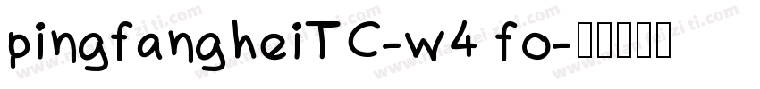 pingfangheiTC-w4 fo字体转换